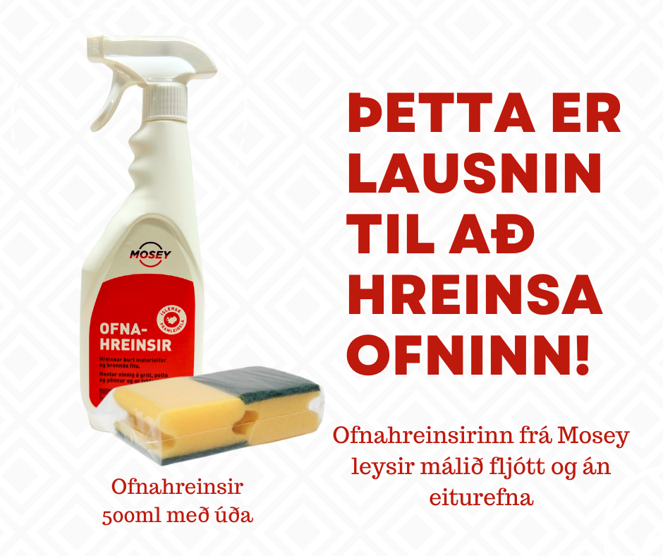 Hvítur spreybrúsi með rauðum límmíða sem stendur á "Ofnahreinsir" frá Mosey. við hliðina á spreybrúsanum eru tveir svampar.
Við hlið brúsans er textinn: "Þetta er lausnin til að hreinsa ofninn!"